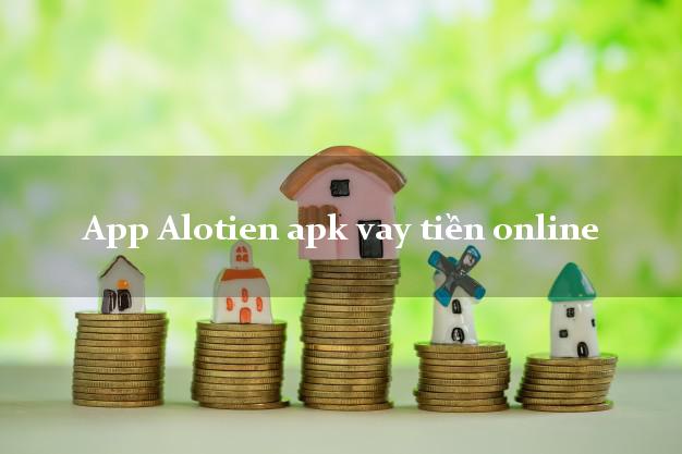 App Alotien apk vay tiền online